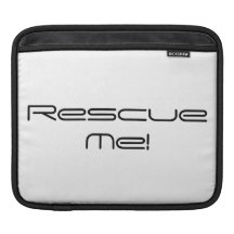 Rescue Me! iPad Sleeve