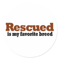 Rescued Is My Favourite Breed