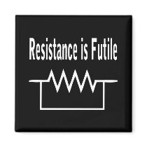 Resistance is Futile