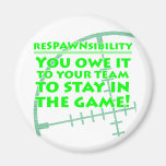 Respawnsibility - FPS Refrigerator Magnets