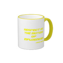 RESPECT AND INFLUENCE MUG