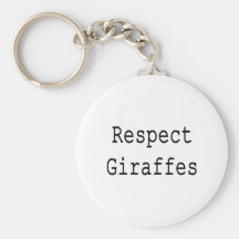 Respect Giraffes Keychains
