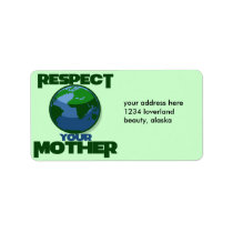 Respect Mother Eath Personalized Address Labels