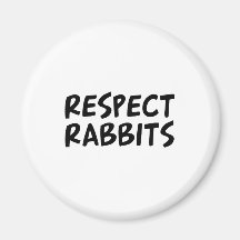 Respect Rabbits Fridge Magnets
