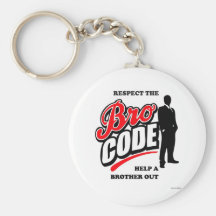 Respect the Bro Code Key Chain