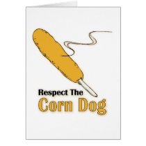 Respect The Corn Dog?