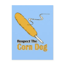Respect The Corn Dog?