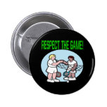 Respect The Game Pin