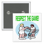 Respect The Game buttons