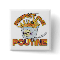 Respect The Poutine
