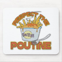 Respect The Poutine