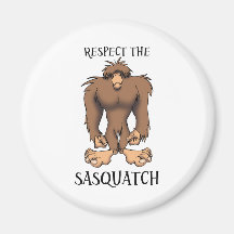 RESPECT THE SASQUATCH REFRIGERATOR MAGNET