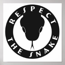 Respect The Snake Poster