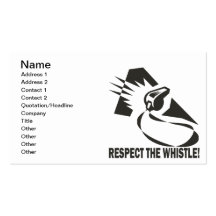 Respect The Whistle Business Card Template