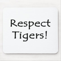 Respect Tigers Mouse Pads
