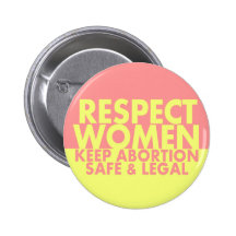 Respect Women pro-choice button