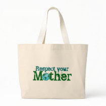 Respect your Mother Recycle Bags
