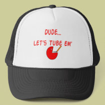 Respiratory Therapist "Dude Let's Tube Em'" Gifts hats