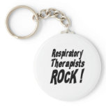 Respiratory Therapists Rock! Keychain