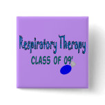 Respiratory Therapy "Class of 09'" Button