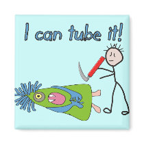 Respiratory Therapy Gifts "I Can Tube it!" Magnet