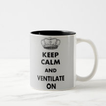 Respiratory Therapy Gifts "Keep Calm and..." Coffee Mug