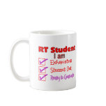 Respiratory Therapy Student--Stressed Out! mugs