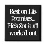 Rest on His promises Fridge Magnets