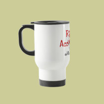 Retired Accountants "Still Add Up" mugs