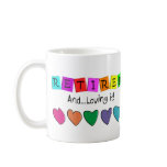 "Retired and Loving it" T-Shirts and Gifts mugs