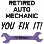 Retired Auto Mechanic Embroidered Shirt