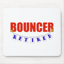 RETIRED BOUNCER MOUSE PADS