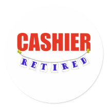 RETIRED CASHIER STICKER
