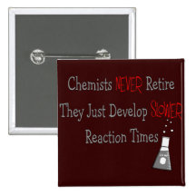 Retired Chemist Gifts Pins