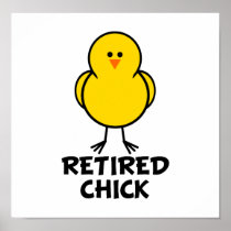 Retired Chick Posters