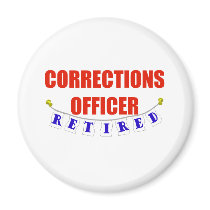 RETIRED CORRECTIONS OFFICER MAGNET