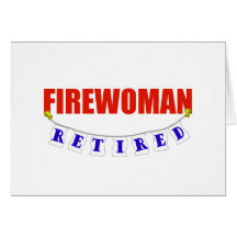 RETIRED FIREWOMAN GREETING CARDS