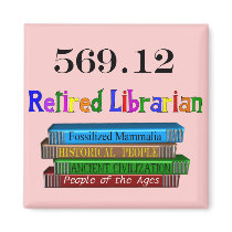 Retired Librarian 569.0 (Dewey Decimal System)