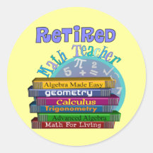 Retired Math Teacher Gifts Stickers