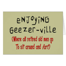 Retired Mens T-Shirts & Gifts "Geezer-Ville" Card