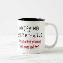 Retired Mens T-Shirts & Gifts "Geezer-Ville" Coffee Mugs