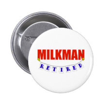 RETIRED MILKMAN PIN