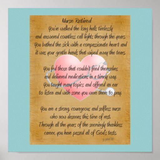 Retired Nurse Poem Art Poster -by gailg,RN