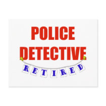 RETIRED POLICE DETECTIVE POST CARD