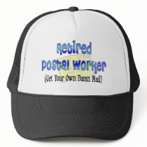 Retired Postal Worker "Get Own Damn Mail" Trucker Hats