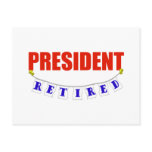 RETIRED PRESIDENT POSTCARD