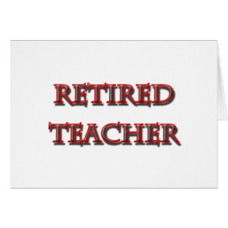 Retirement For Teachers Cards, Photocards, Invitations & More