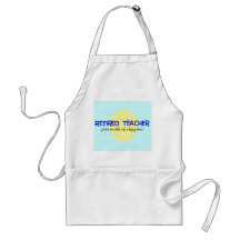Retired Teacher "Doing The Happy Dance" Apron