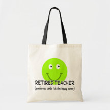 Retired Teacher Green Smiley "Happy Dance" Gifts Canvas Bag