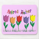 Retired Teacher Tulips Design Gifts Mouse Pads